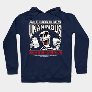 Alcoholics Unanimous Hoodie